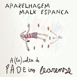 Aparelhagem Malk Espanca – A (Re)Volta do Padeiro Cearense