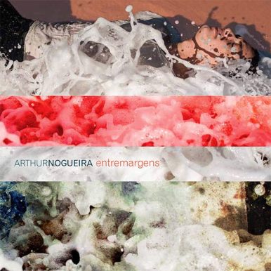 Arthur Nogueira – Entremargens