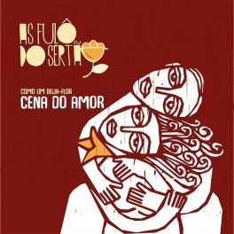 As Fulô do Sertão – Como um Beija-Flor: Cena do Amor