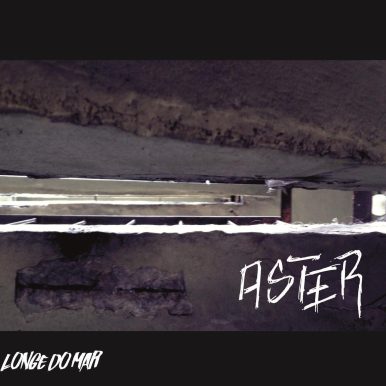 Aster – Longe do mar
