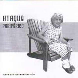 Ataque Periférico – Esperto Que É Esperto Morre De Velho