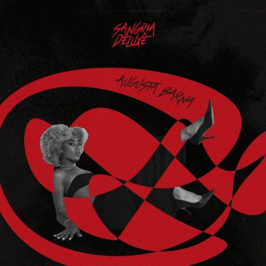 Augusta Barna – Sangria Desatada (Deluxe)