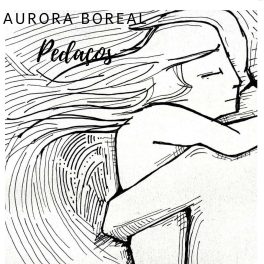 Aurora Boreal – Pedaços
