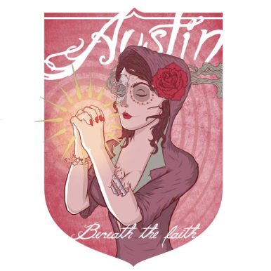Austin –  Beneath The Faith