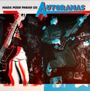 Autoramas – Nada pode parar o Autoramas