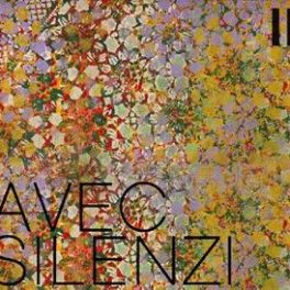 Avec Silenzi – Avec II