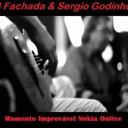 B Fachada & Sérgio Godinho – Momento Improvável Nokia Onlive