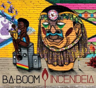 Ba-Boom – Incendeia