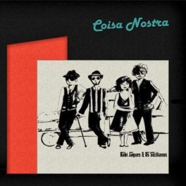 Babi Jaques & Os Sicilianos – Coisa Nostra