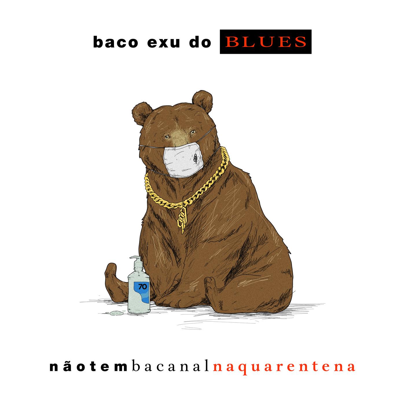 Baco Exu do Blues – Não Tem Bacanal na Quarentena