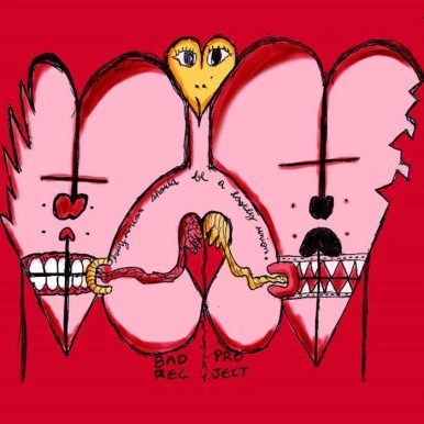 Bad Rec Project – Every Union Should Be A Lovely Union