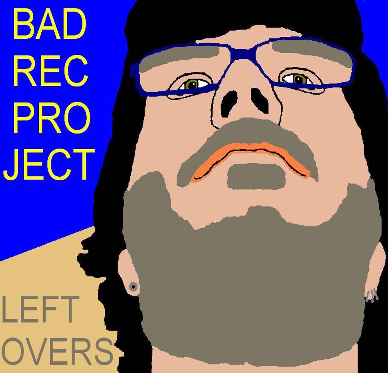 Bad Rec Project – Leftovers EP