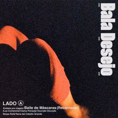 Bala Desejo – SIM SIM SIM (LADO A)