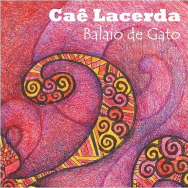 Balaio de Gato – Caê Lacerda