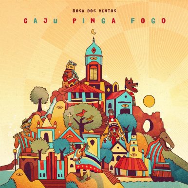 Banda de Pífanos Caju Pinga Fogo – Rosa dos Ventos