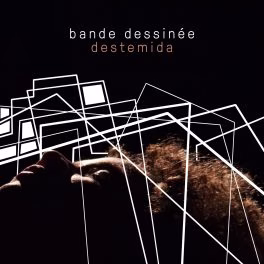 Bande Dessinée – Destemida