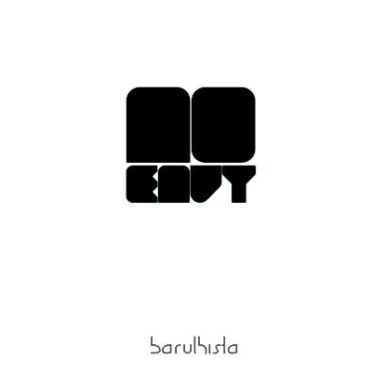 Barulhista – No Envy