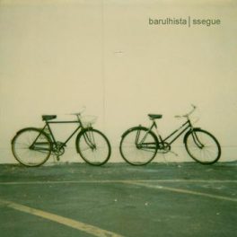 Barulhista – Ssegue