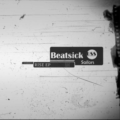Beatsick Sailors – Rise EP
