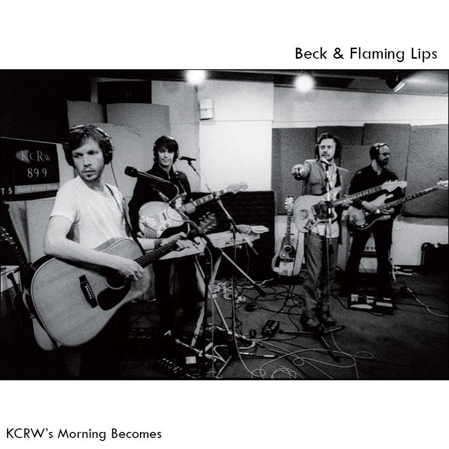 Beck & The Flaming Lips – KCRW’s Morning Becomes