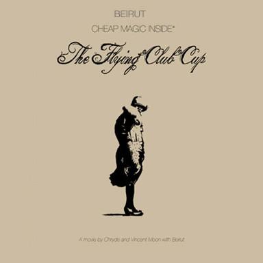 Beirut – Cheap Magic Inside