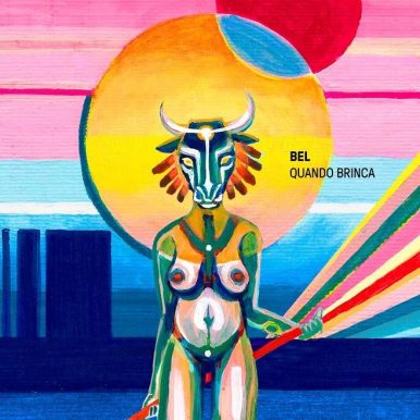 Bel – Quando Brinca
