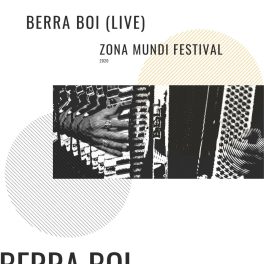 Berra Boi – Live at Zona Mundi Festival