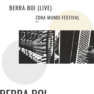 Berra Boi – Live at Zona Mundi Festival