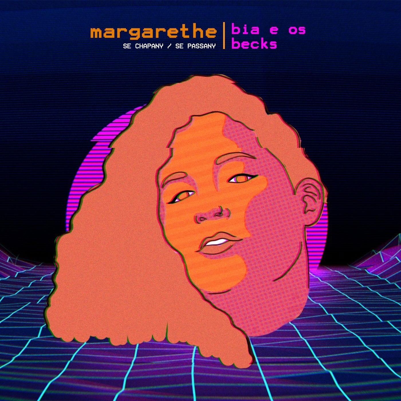 Bia e os Becks – Margarethe