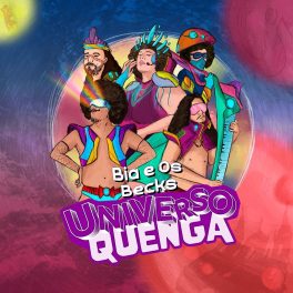 Bia e os Becks – Universo Quenga