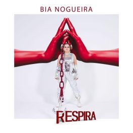 Bia Nogueira – Respira