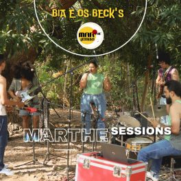 Bia & os Becks – Marthe Sessions