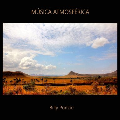 Billy Ponzio – MÚSICA ATMOSFÉRICA