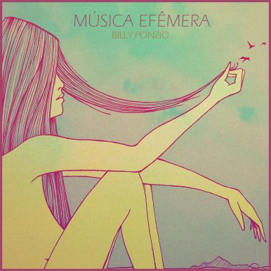 Billy Ponzio – Música Efêmera