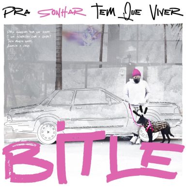 Bitle – Pra Sonhar Tem Que Viver