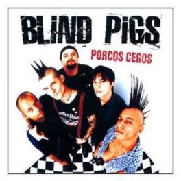 Blind Pigs – Porcos Cegos (EP)