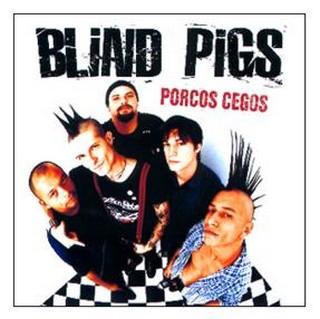 Blind Pigs – Porcos Cegos (EP)