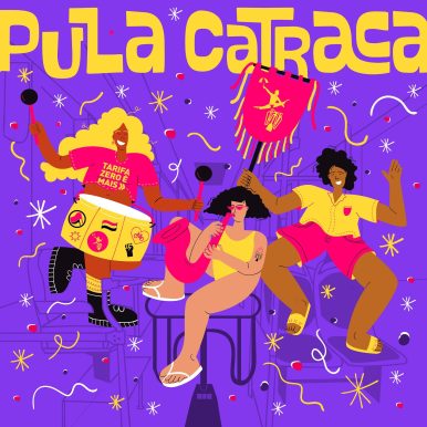 Bloco Pula Catraca – Pula Catraca!