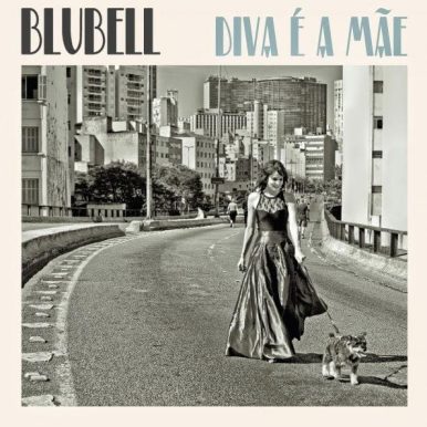 Blubell – Diva É a Mãe