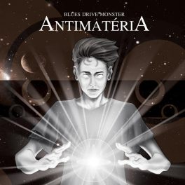 BLUES DRIVE MONSTER – Antimatéria EP