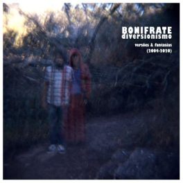 Bonifrate – Diversionismo: versões & fantasias