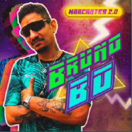 Bruno BO – Marcantes 2.0