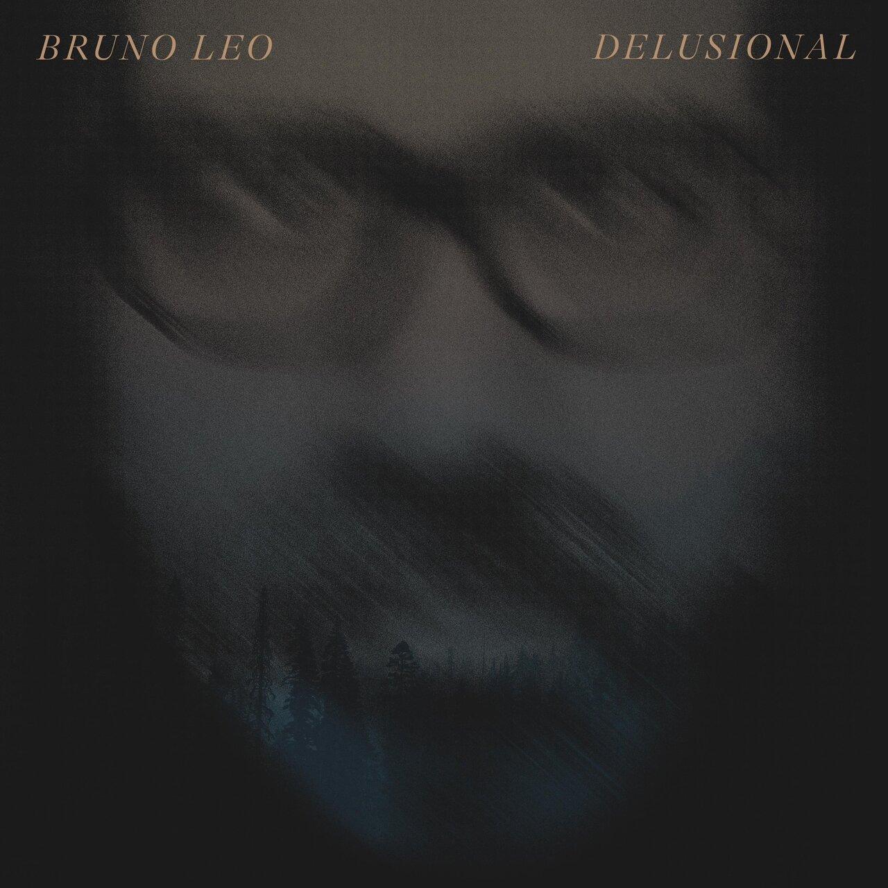 Bruno Leo – Delusional