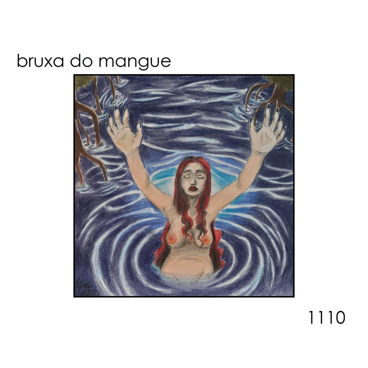 bruxa do mangue – 1110