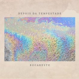 Bucareste – Depois da Tempestade