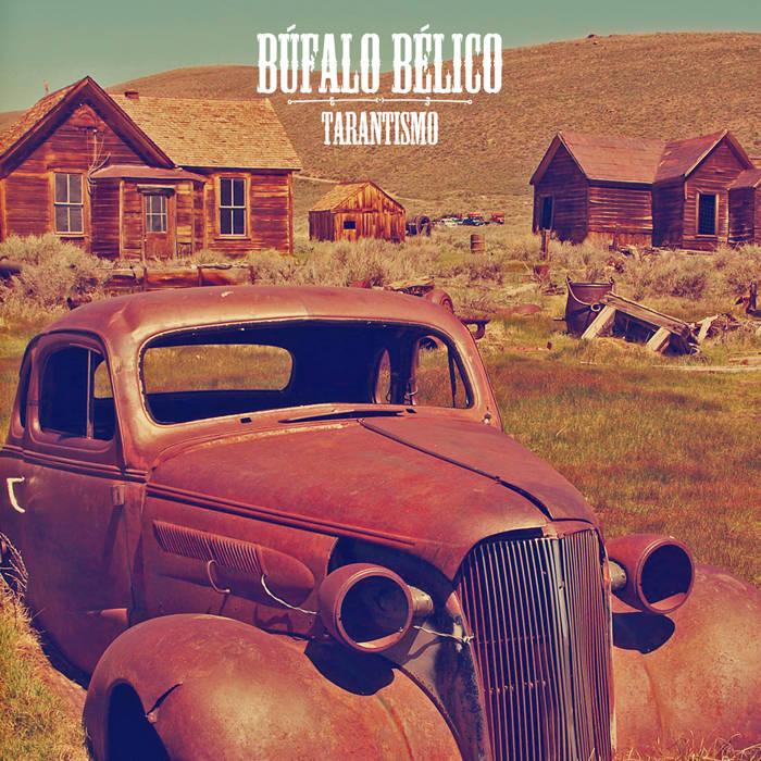 Búfalo Bélico – Tarantismo