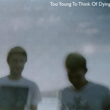 Búfalo – Too Young To Think Of Dying