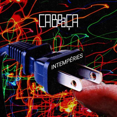 Cabeça Cabaça – Intempéries