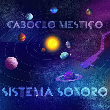 Caboclo Mestiço – Sistema Sonoro