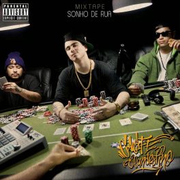 Cacife Clandestino – Mixtape Sonho de Rua
